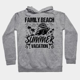 Family Beach Summer Vacation Hoodie